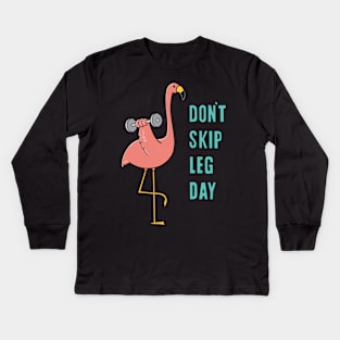 DON'T SKIP LEG DAY Kids Long Sleeve T-Shirt